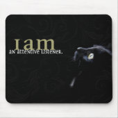 Ik ben een aandachtige luisteraar Motivatie Affirm Muismat (Voorkant)