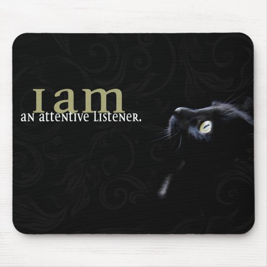 Ik ben een aandachtige luisteraar Motivatie Affirm Muismat (Voorkant)