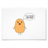 Ik ben een aardappel en trots foto afdruk (Voorkant)