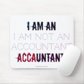 "Ik ben een ACCAUNTANT" Muismat (Met muis)