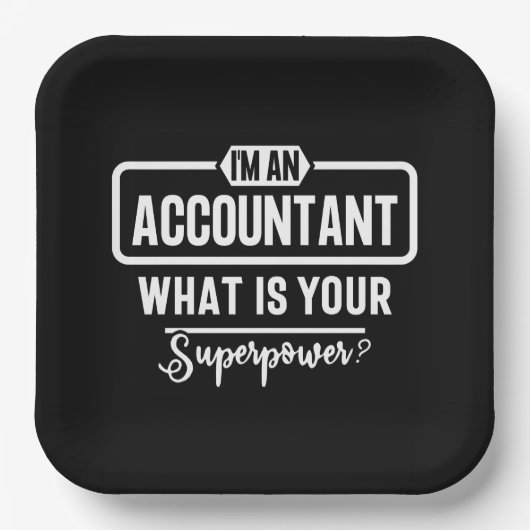 Ik ben een accountant wat ben je supermacht? papieren bordje (Voorkant)