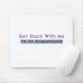 Ik ben een acupuncturist muismat (Met muis)