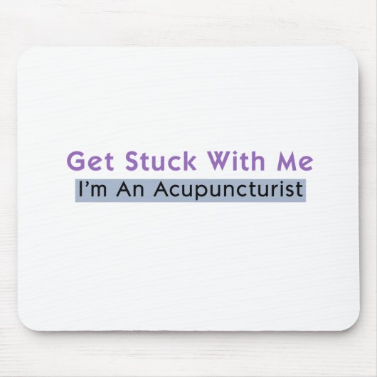 Ik ben een acupuncturist muismat (Voorkant)