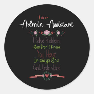 Ik ben een Admin Medewerker. Admin Professionals D Ronde Sticker