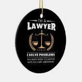 Ik ben een advocaat die problemen oplost keramisch ornament (Rechts)