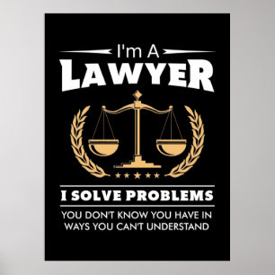 Ik ben een advocaat die problemen oplost poster
