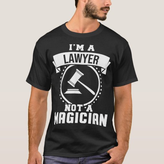Ik ben een advocaat, geen magiër die een grappige  t-shirt (Voorkant)