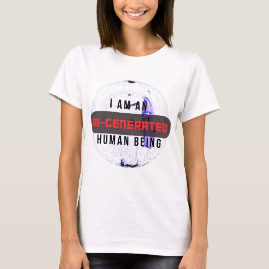 IK BEN EEN AI GENERATED HUMAN BEHANDELING Women T- T-shirt (Voorkant)