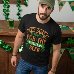 Ik ben een Alleen hier voor het groene Bier St Pat T-shirt