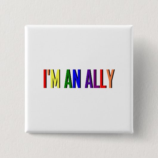 Ik ben een Ally Square Button (Voorkant)