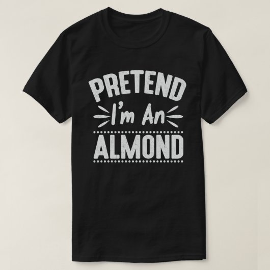 Ik ben een Almond Nut Lazy Halloween Costume T-shirt (Design voorkant)
