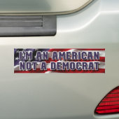 Ik ben een Amerikaan die geen democraat is Bumpersticker (Op auto)