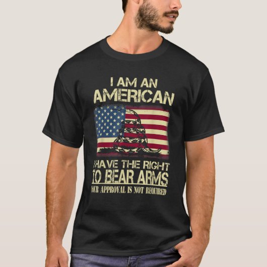 Ik ben een Amerikaan die het recht heeft wapens te T-shirt (Voorkant)