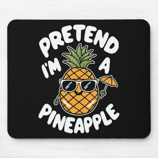 Ik ben een ananas muismat (Voorkant)