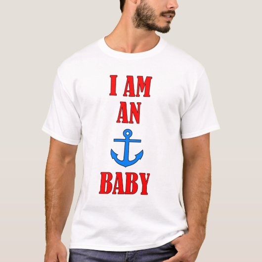 Ik ben een Anchor Baby T-shirt (Voorkant)