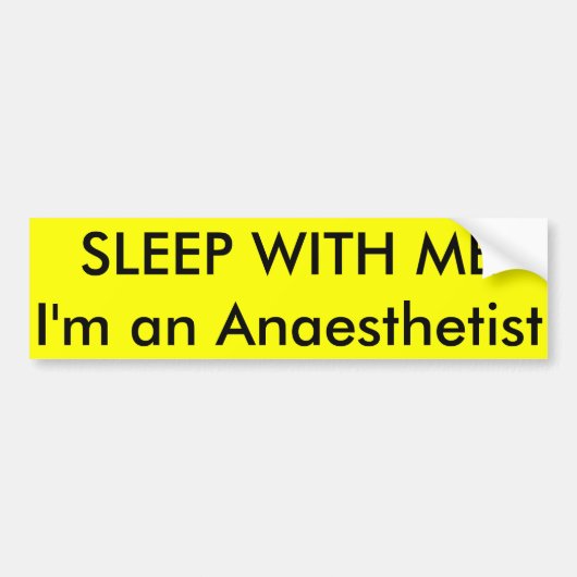 IK BEN een anesthesist. Bumpersticker (Voorkant)