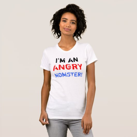 Ik ben een Angry Momster. T-shirt (Voorkant volledig)