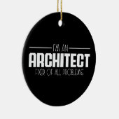 Ik ben een architect die alle problemen oplost keramisch ornament (Rechts)