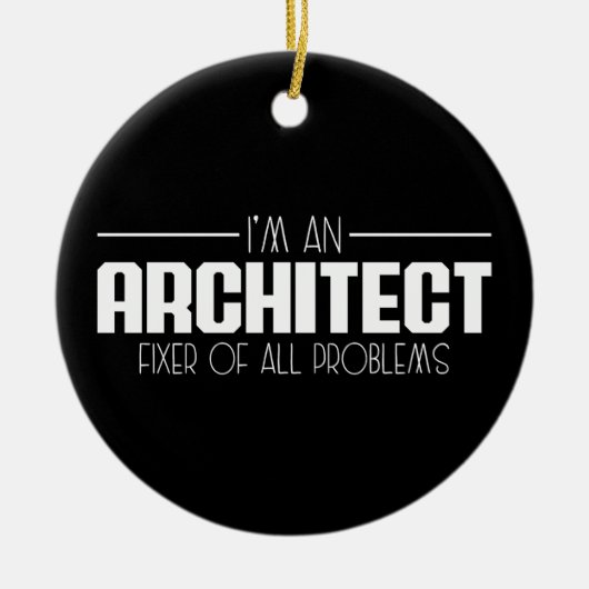 Ik ben een architect die alle problemen oplost keramisch ornament (Voorkant)