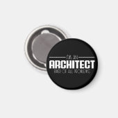Ik ben een architect die alle problemen oplost magneet (Voorkant / Achterkant)
