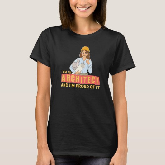 Ik ben een architect in de bouwsector t-shirt (Voorkant)