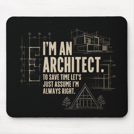 Ik ben een Architect - Muismat (Voorkant)