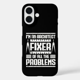Ik Ben Een Architect Problemen Oplosser Alle Probl iPhone 16 Hoesje