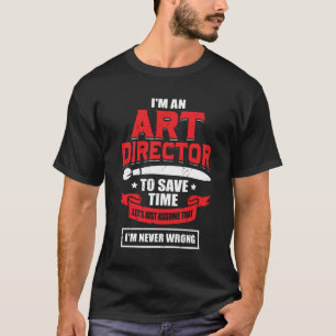 Ik ben een Art Director T-shirt