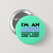 Ik ben een Aspie. Wat is je superkracht? Ronde Button 5,7 Cm (Voorkant /achterkant)