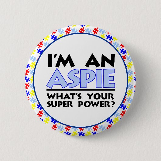 Ik ben een Aspie. Wat is je superkracht? Ronde Button 5,7 Cm (Voorkant)