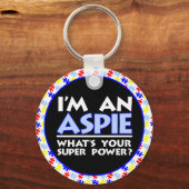 Ik ben een Aspie. Wat is je superkracht? Sleutelhanger (Voorkant)
