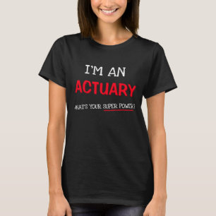 Ik ben een assistent wat is je superkracht? t-shirt