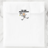 Ik ben een Astronaut Tshirts en Gifts Ronde Sticker (Tas)