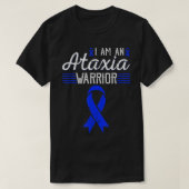 Ik ben een Ataxia Warrior Blue Ribbon Awareness T- T-shirt (Design voorkant)