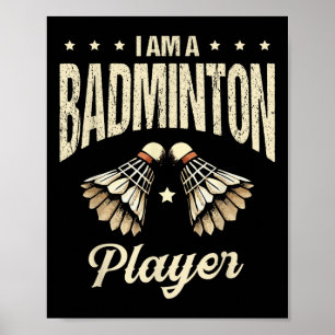 Ik ben een badminton speler racket shuttle poster