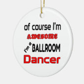 Ik ben een Ballroom Dancer Keramisch Ornament (Links)