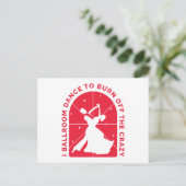 Ik ben een ballroomdanser om de luie weg te vegen briefkaart (Staand voorkant)