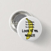 Ik ben een Banaan Ronde Button 3,2 Cm (Voorkant /achterkant)