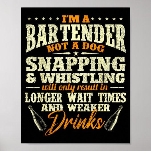 Ik ben een Bartender Niet een Hond - Tapster Barte Poster (Voorkant)