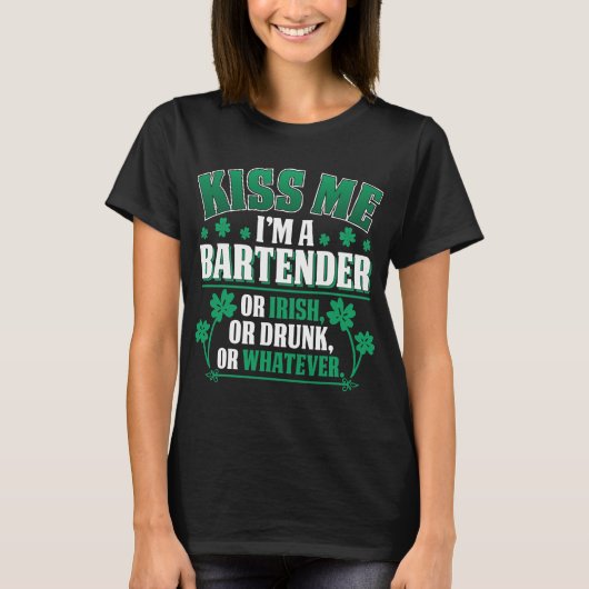 Ik ben een Bartender of Iers of Drink St Patri. T-shirt (Voorkant)