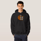 Ik ben een Basketball Coach zoals een gewone Baske Hoodie (Voorkant volledig)