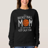 Ik ben een Basketball mama... we doen dat niet... Trui (Voorkant)