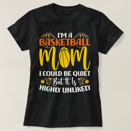 Ik ben een basketbalmoeder, ik kan een rustige Moe T-shirt (Design voorkant)