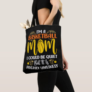 Ik ben een basketbalmoeder, ik kan stil zijn Moede Tote Bag