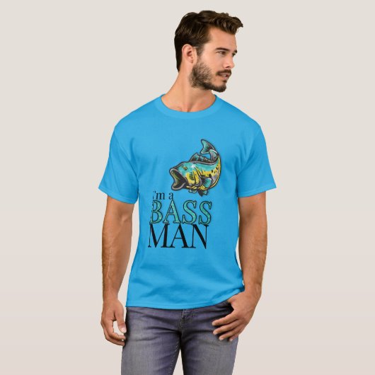 Ik ben een BASS MAN Funny Vissen Theme T-shirt (Voorkant volledig)