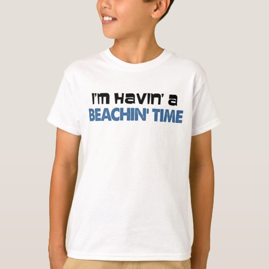 Ik ben een Beachin-tijd T-shirt (Voorkant)