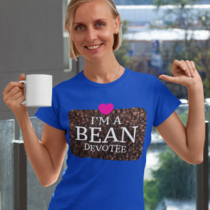 Ik ben een Bean Devotee, Koffee Print T-shirt
