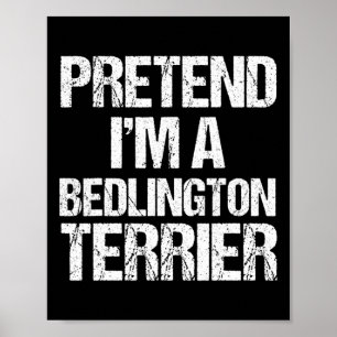 Ik ben een Bedlington Terrier Grappige Halloween H Poster
