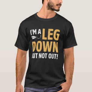 Ik ben een been naar beneden maar niet uit Amputee T-shirt