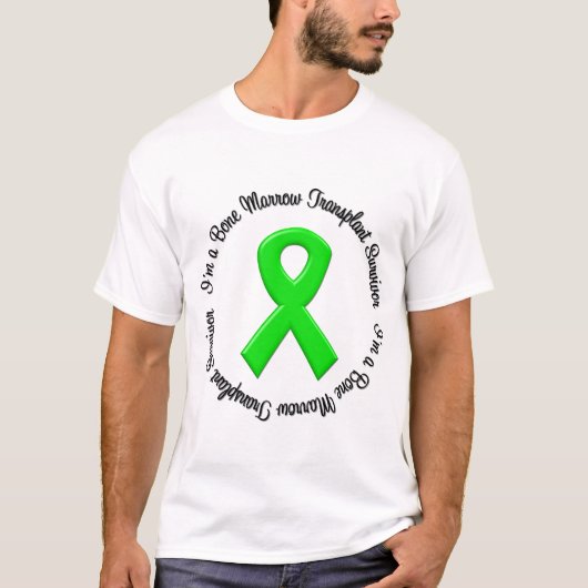 Ik ben een beenmergtransplantatie Survivor T-shirt (Voorkant)